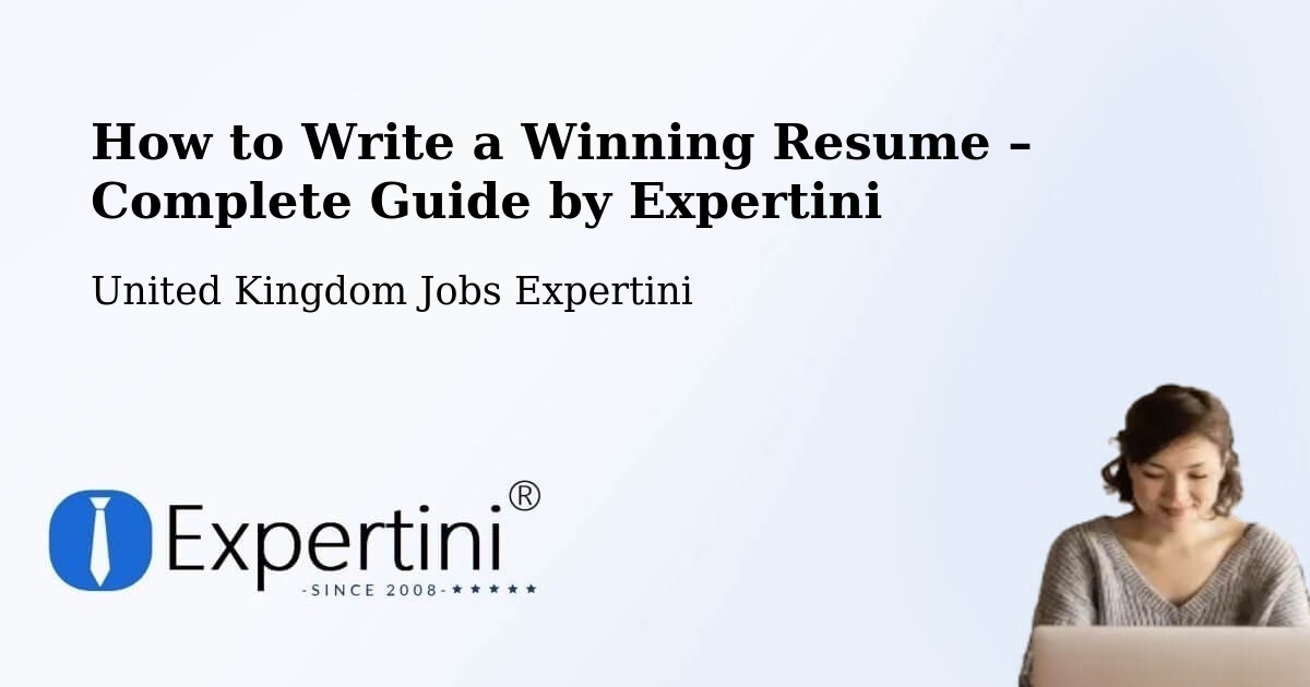 Resume Writing Guide for Job Seekers – Hitchin - Hitchin, United Kingdom Jobs Expertini